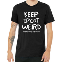 Load image into Gallery viewer, Keep Epcot Weird Tee